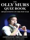 The Olly Murs Quiz Book (eBook): 100 Questions on the Pop Star